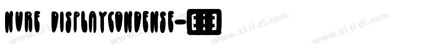 Nure DisplayCondense字体转换